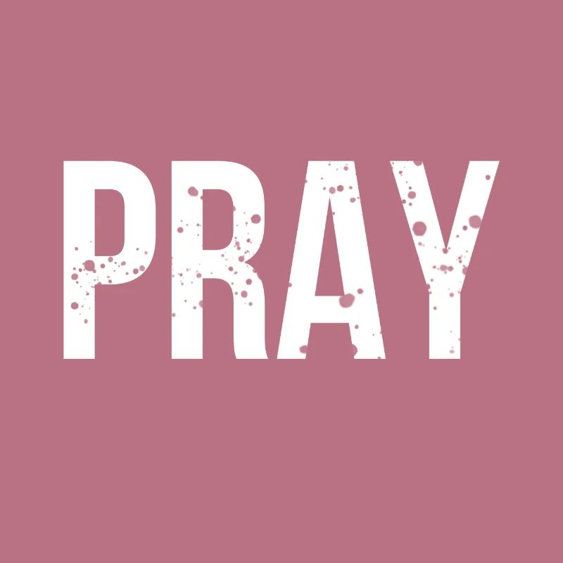 Pray