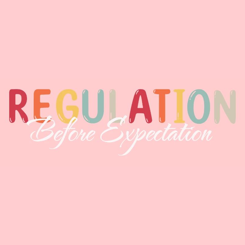 Regulation before expectation
