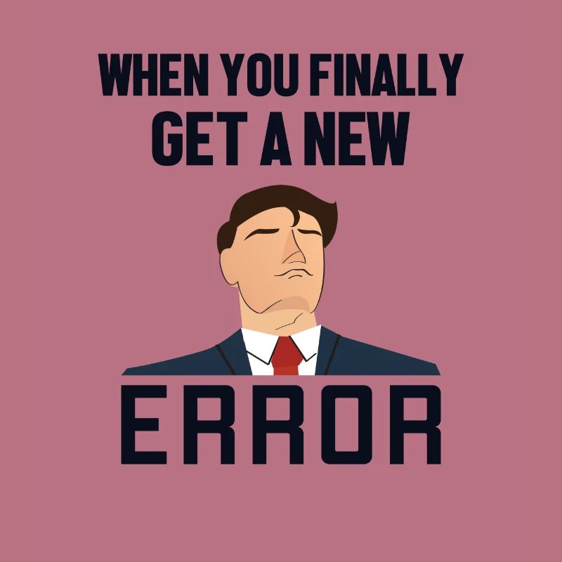 Get a New Error Softwareentwickler Developer