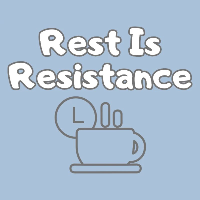 Rest Is Resistance – Anti-Stress Statement Tee