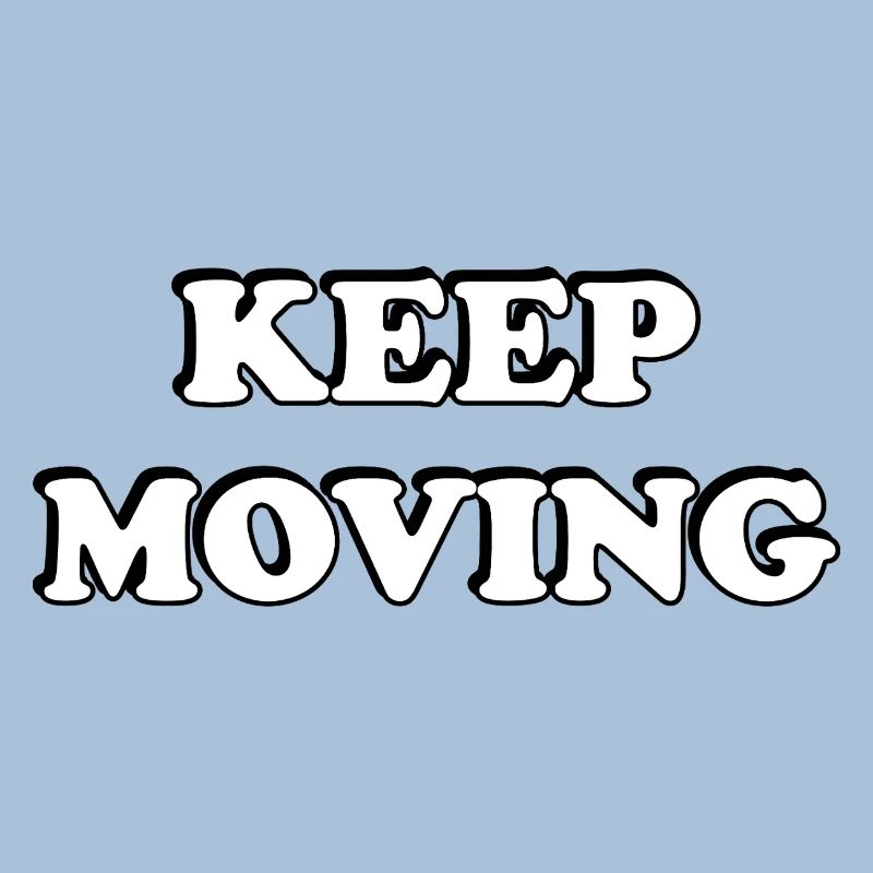 Keep Moving 