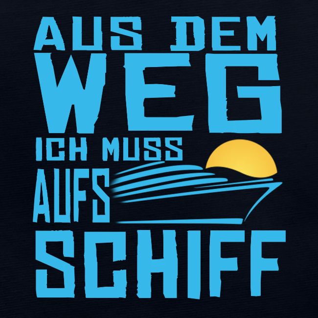 SuK - Aus dem Weg ich muss aufs Schiff