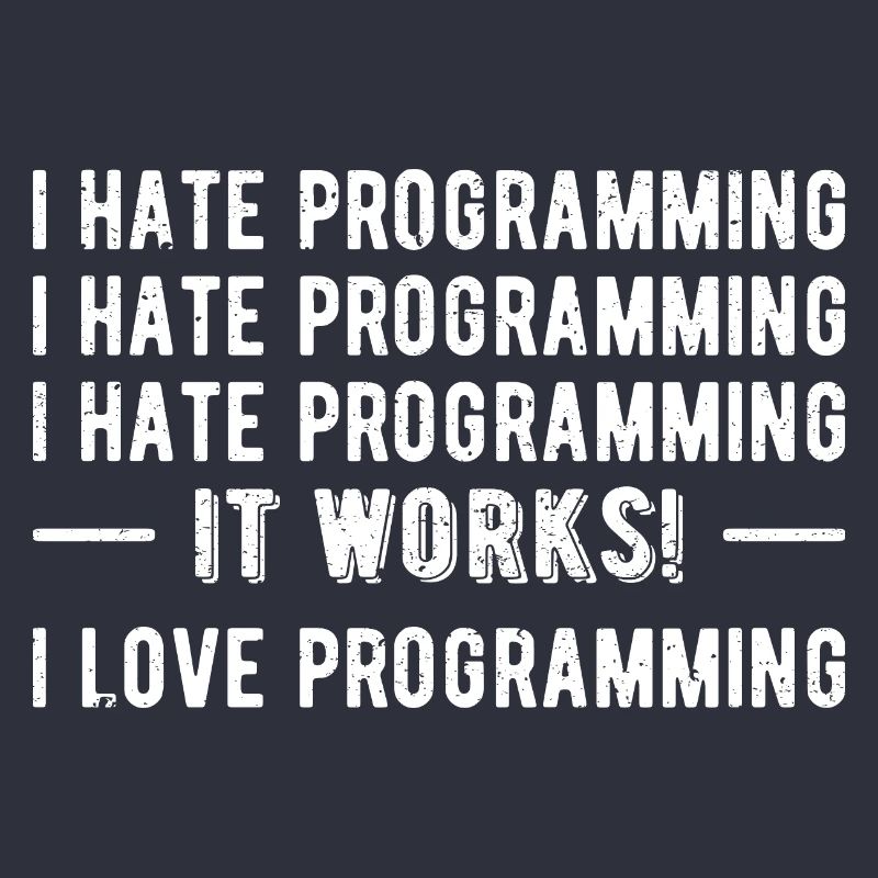 I Hate Programming - Funny Programmer II