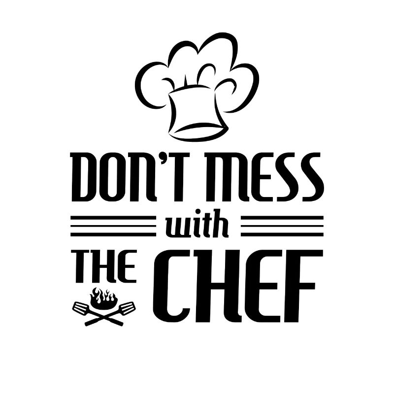 Don't mess with the Chef - cooking gift