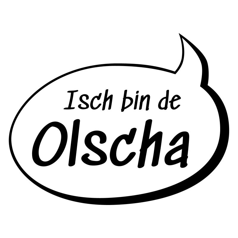 Isch bin de Olscha Olga auf sächsisch lustig