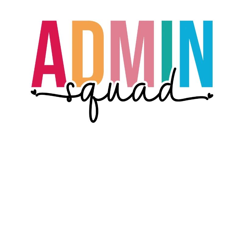 Admin Squad Administrative Assistant Admin Team