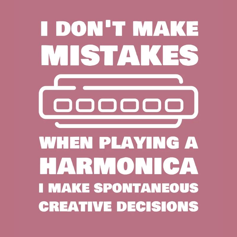 I Don't Make Mistakes When Playing Harmonica