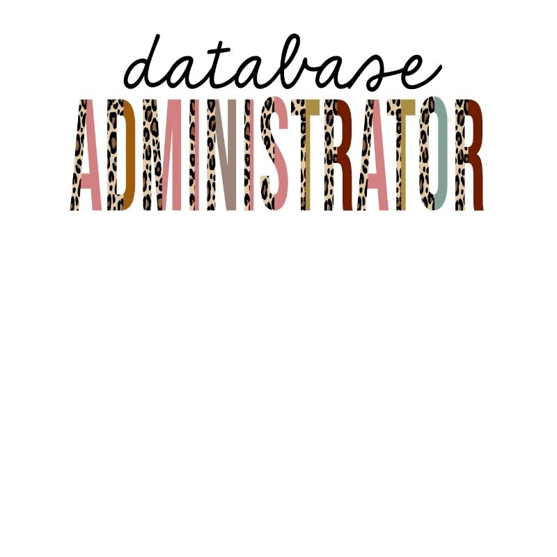 Database Administrator Leopard Print Funny