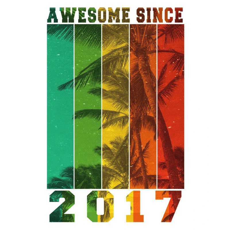 Awesome Since 2017