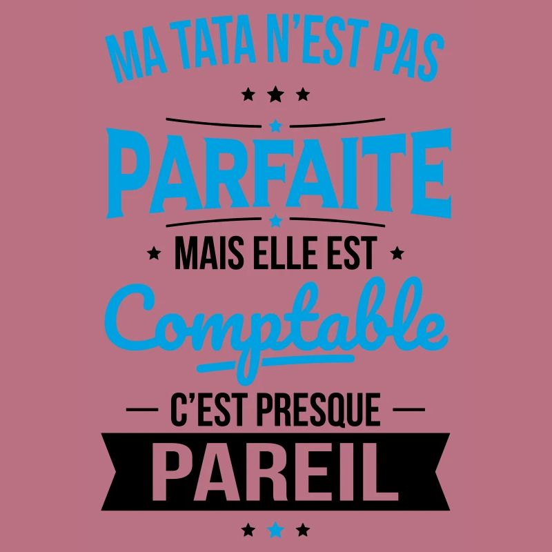 Ma tata n'est pas parfaite - Comptable