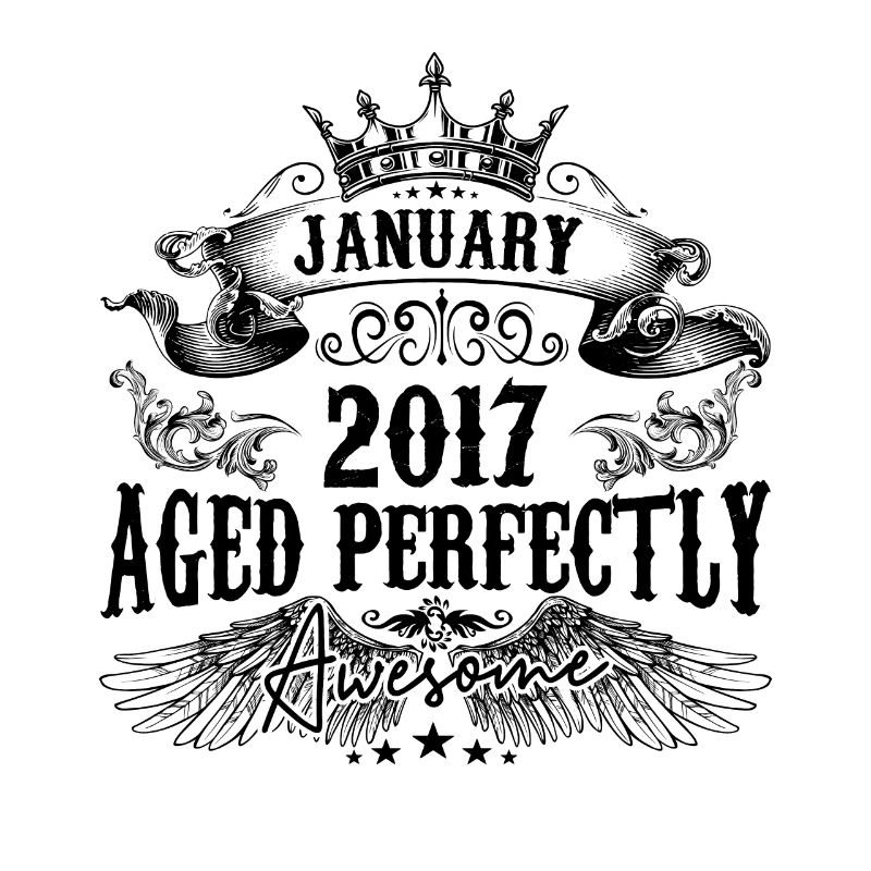 | 2017 Januar Aged Perfectly 2017 Geburtstagsgeschenk