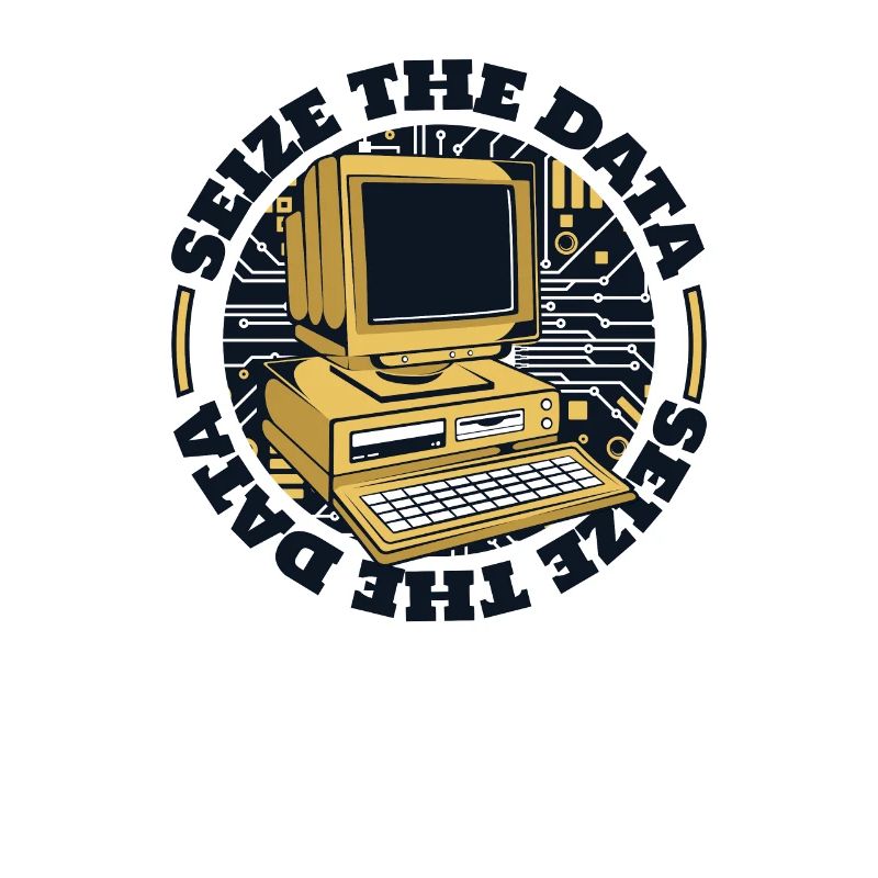 Seize The Data Admin IT Operations Computer Scientist