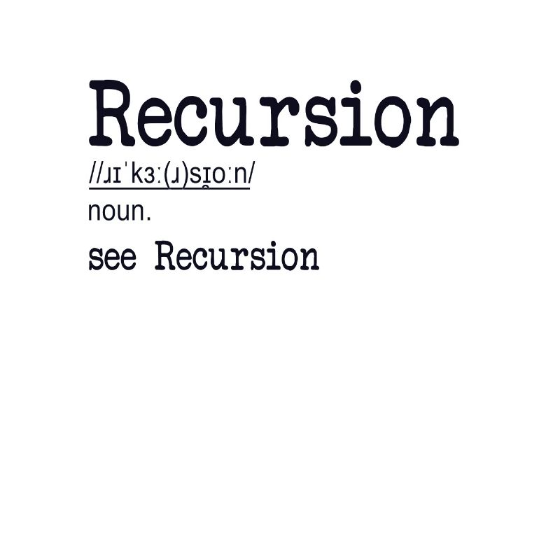 Recursion Definition Developer Coder Programmierer