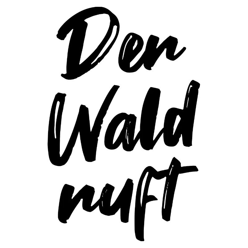 Der Wald ruft