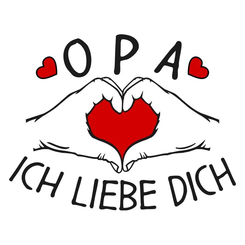 Opa ich liebe Dich