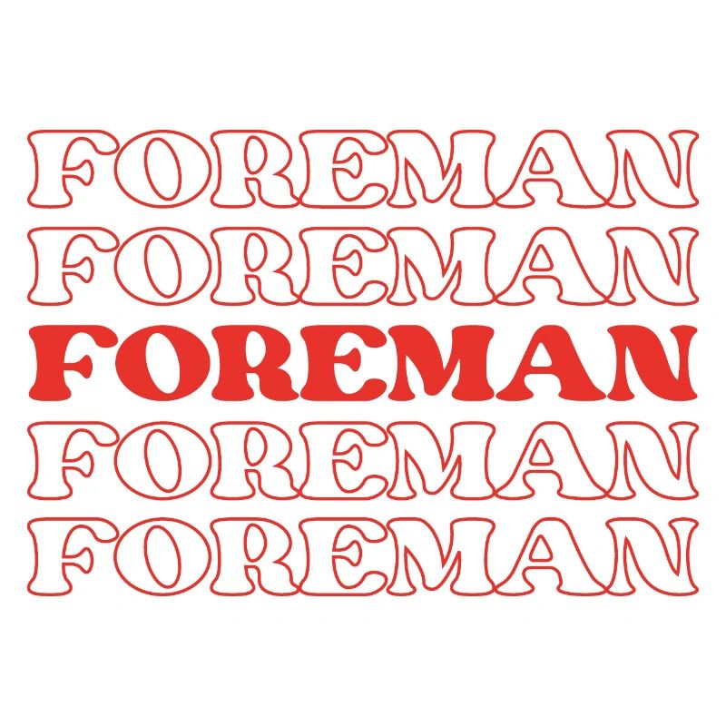 Foreman Supervisor Manager Leader Chief