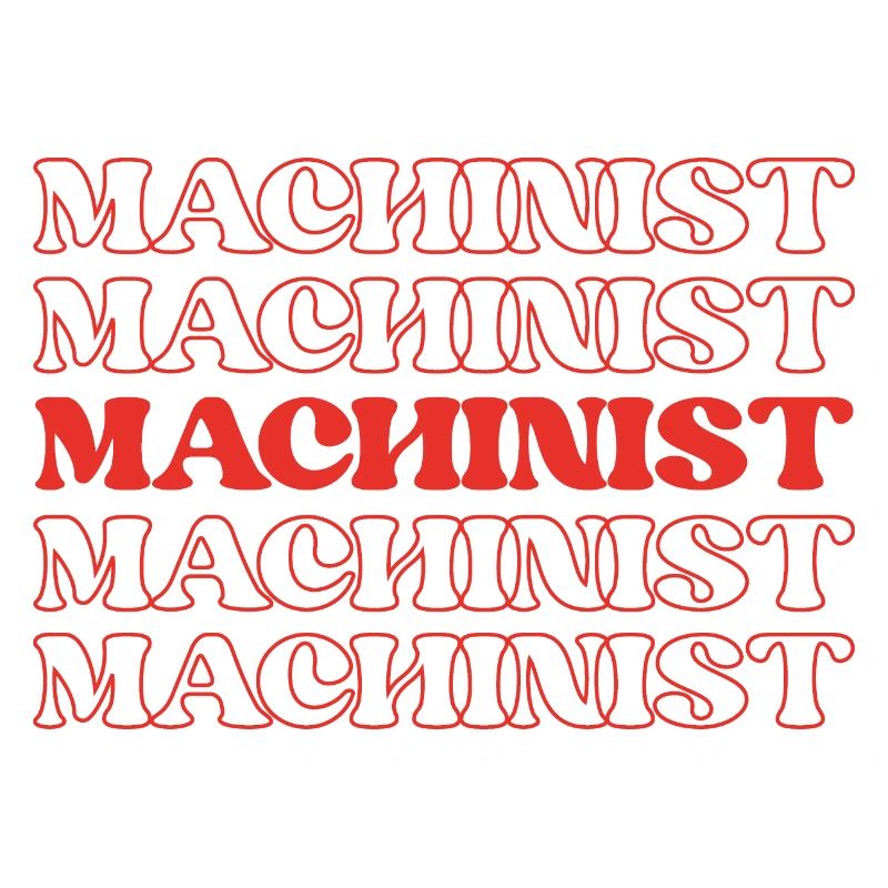 Machinist Machine Operator Toolmaker Metalworker