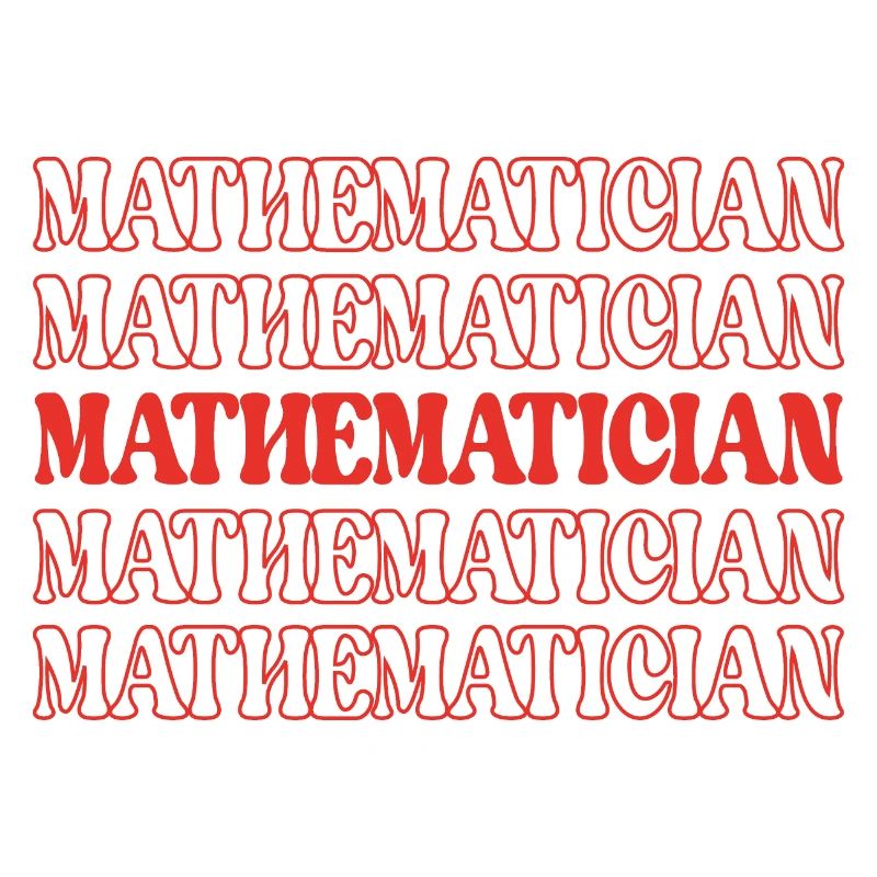 Mathématicien Mathiculteur Expert en maths Math Génie des maths