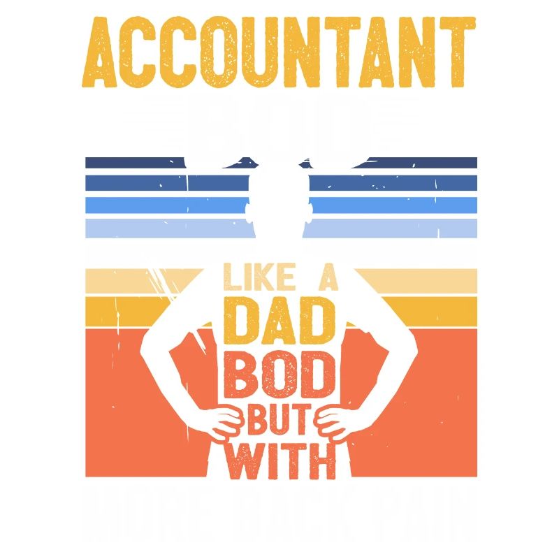 Drôle CPA Citation Comptable Bod Like A Dad Bod