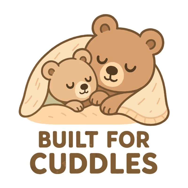Two Bears to Cuddle – Built for Cuddles