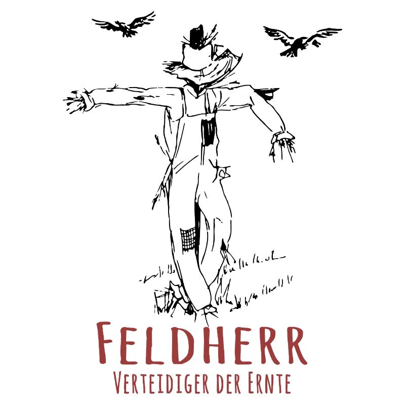 Feldherr Vogelscheuche Lustiger Ernte Spruch