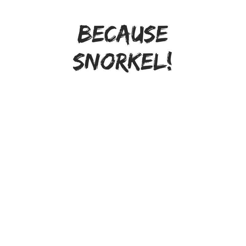 Plongée - Parce que snorkel