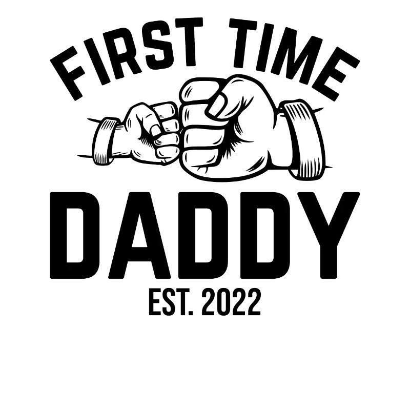 First Time Daddy Est. 2022 Daddy To Be - New Dad