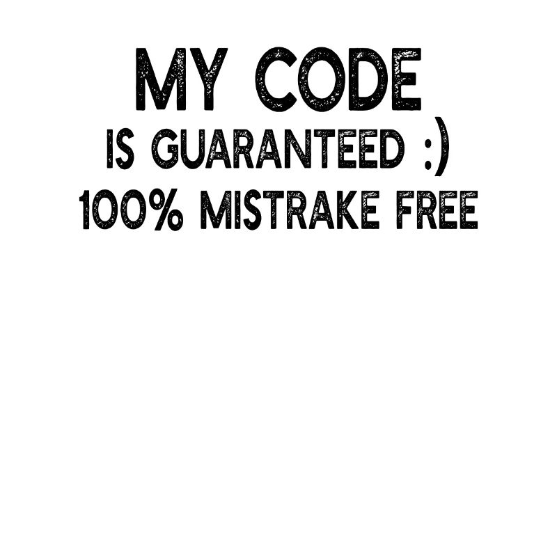 Programmeur amusant - Mon code est garanti 100% de brume