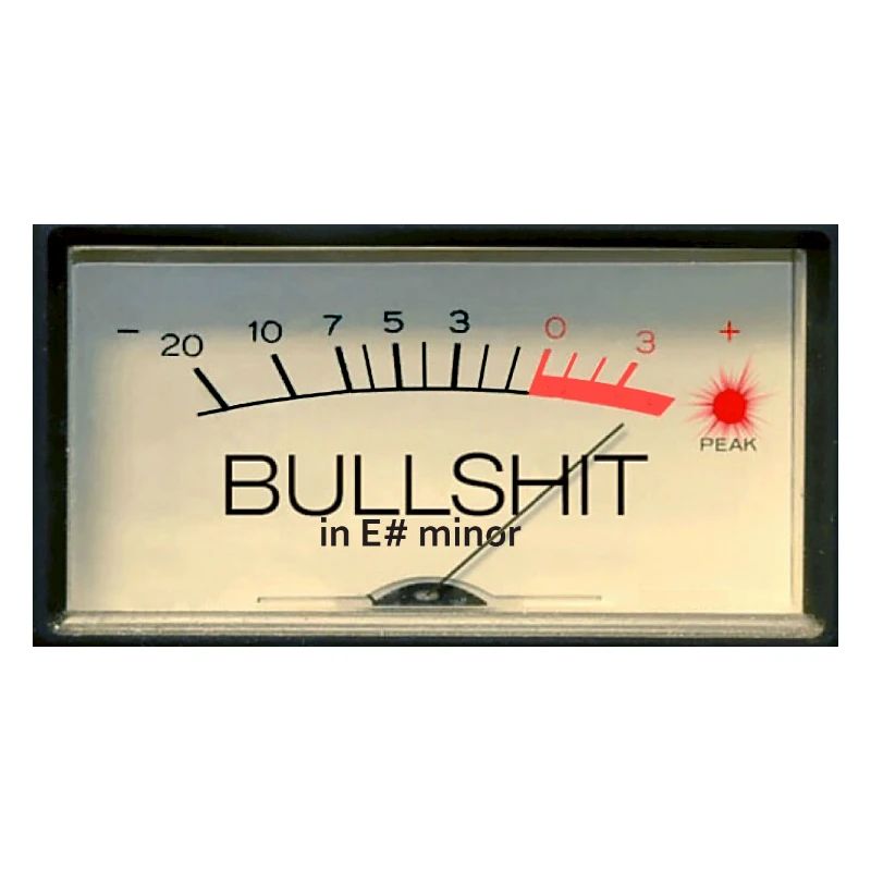 Bullshit meter in E# minor
