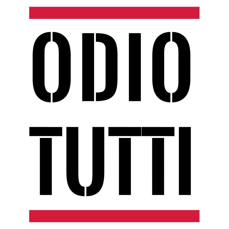ODIO TUTTI