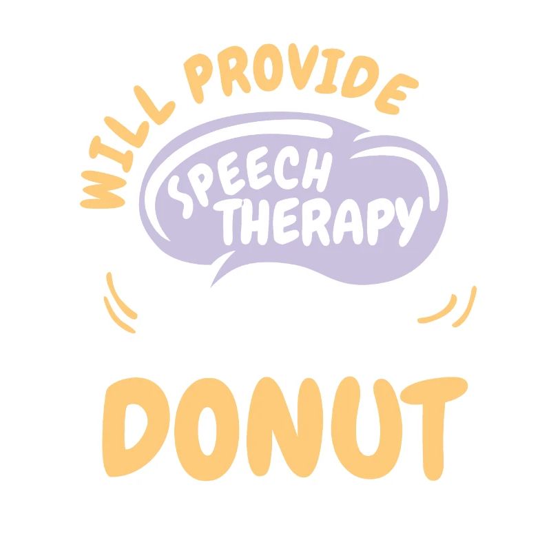 Provide Speech Therapy for Donut Funny Speech