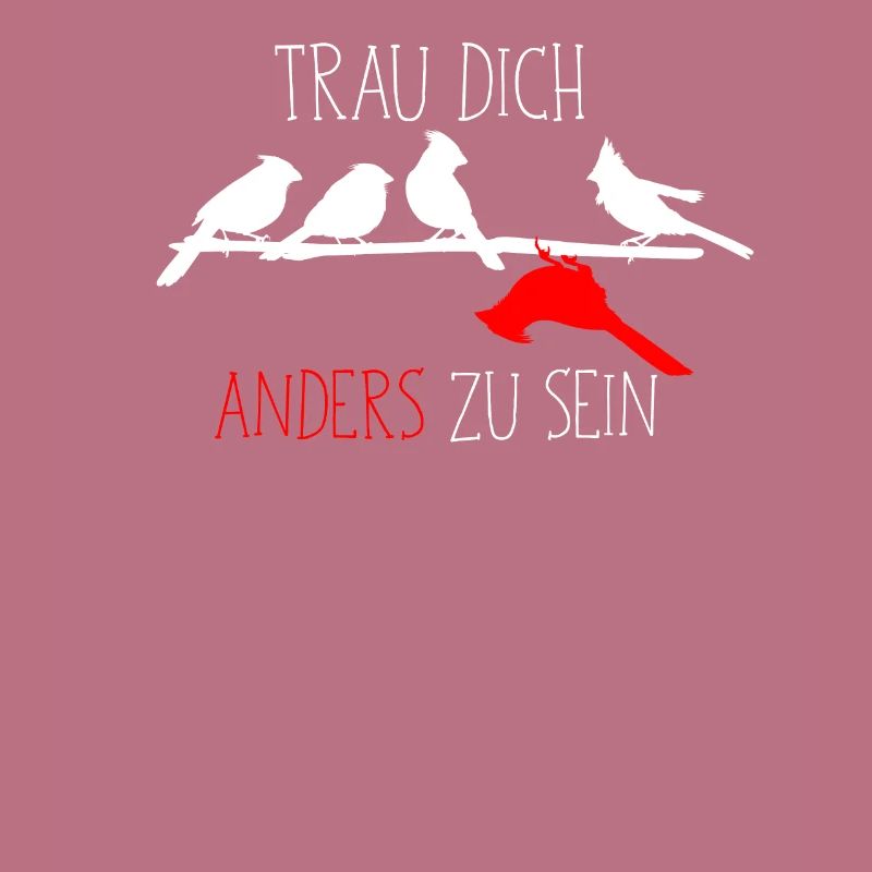 Be Different Trau dich anders zu sein Vögel Vogel