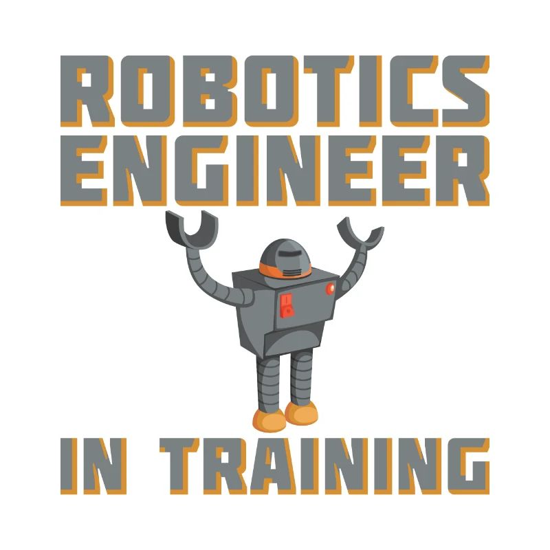 Robotics Engineer In Training For Robotic Engineer