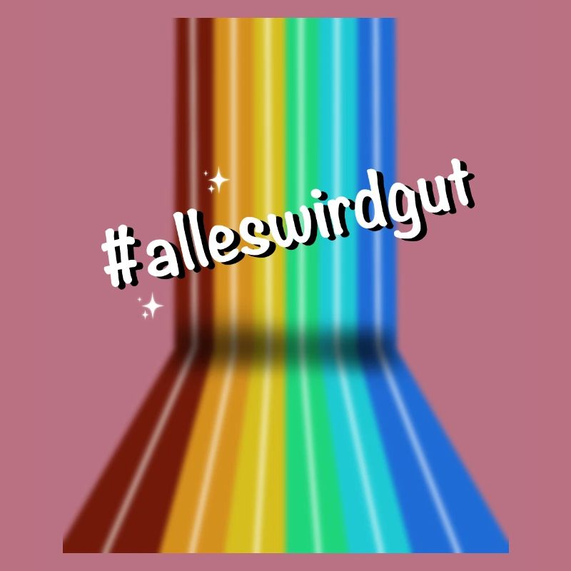 #alleswirdgut Everything Will Be Fine Saying Statement