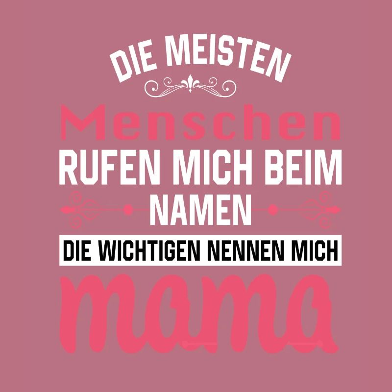 Mama Mutter Muttertag Mutter Geburtstag