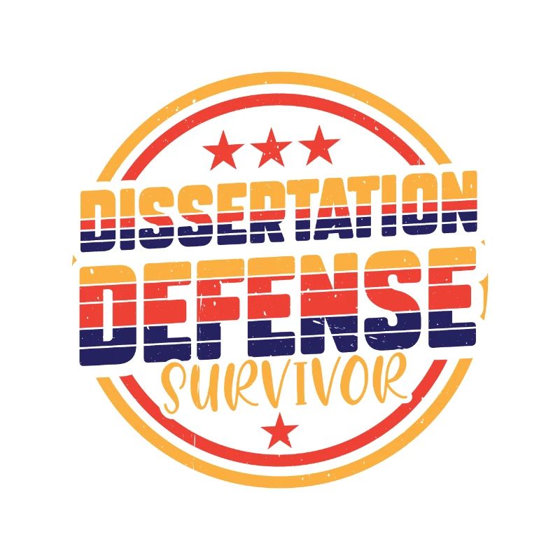 Dissertation Defense Survivor 7