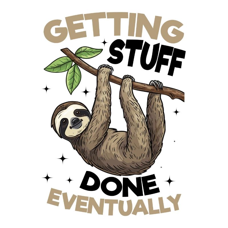 Funny Lazy Sloth Getting stuff done, eventually