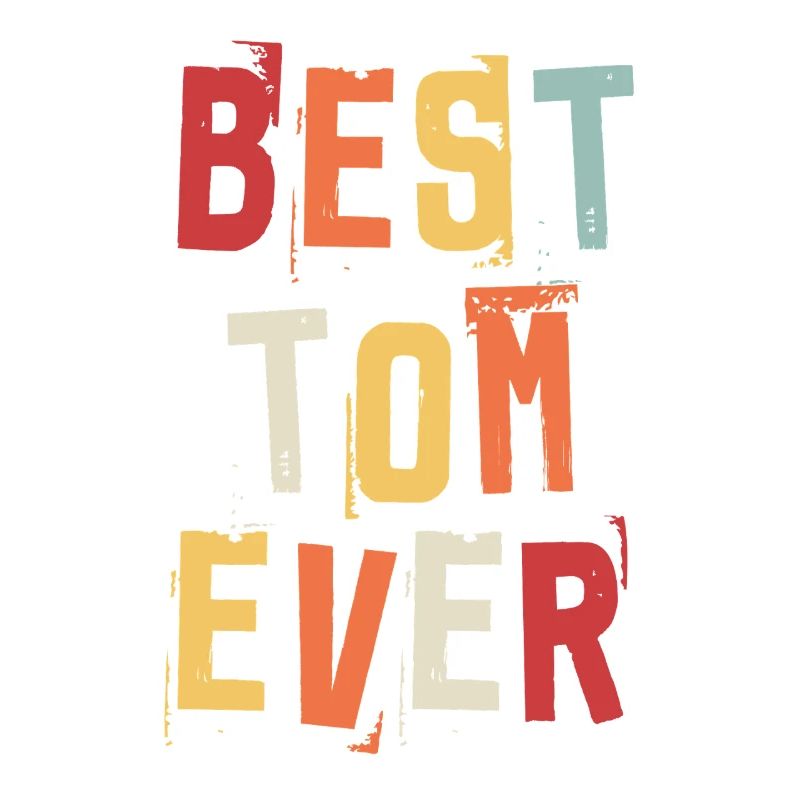 Bester Tom Ever Retro Vorname Text Spruch