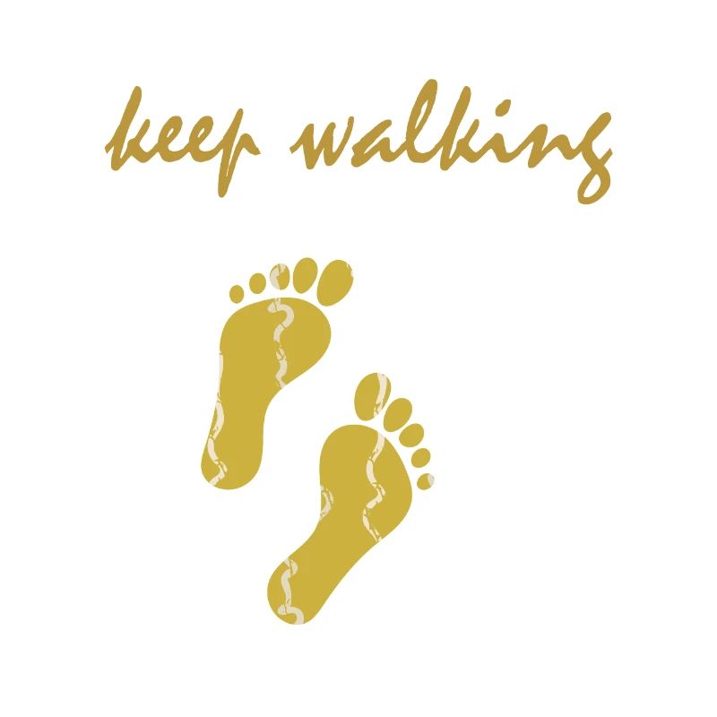 Keep walking - geh weiter in Gold