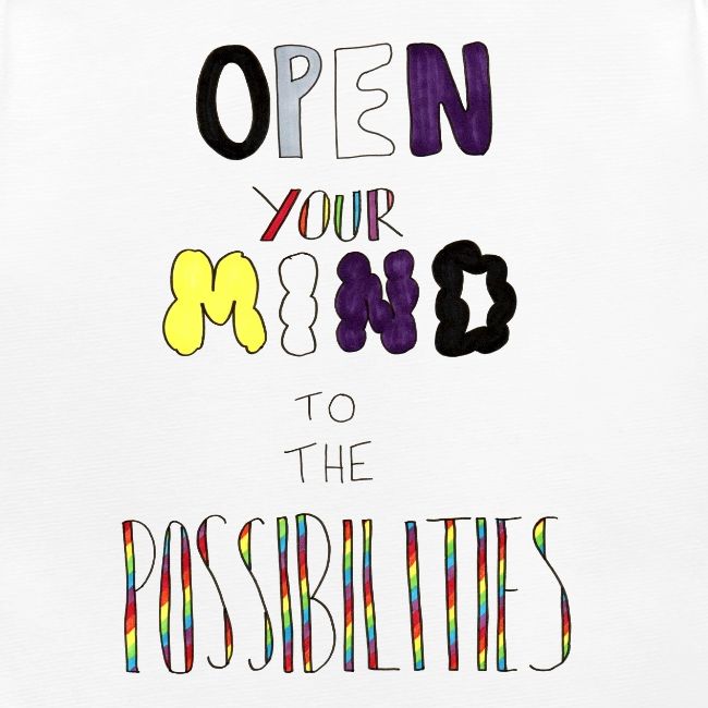 Open Your Mind to the Possibilities