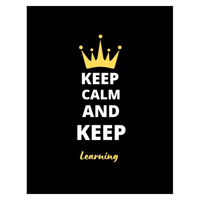 Keep Calm And Keep Learning T-Shirt