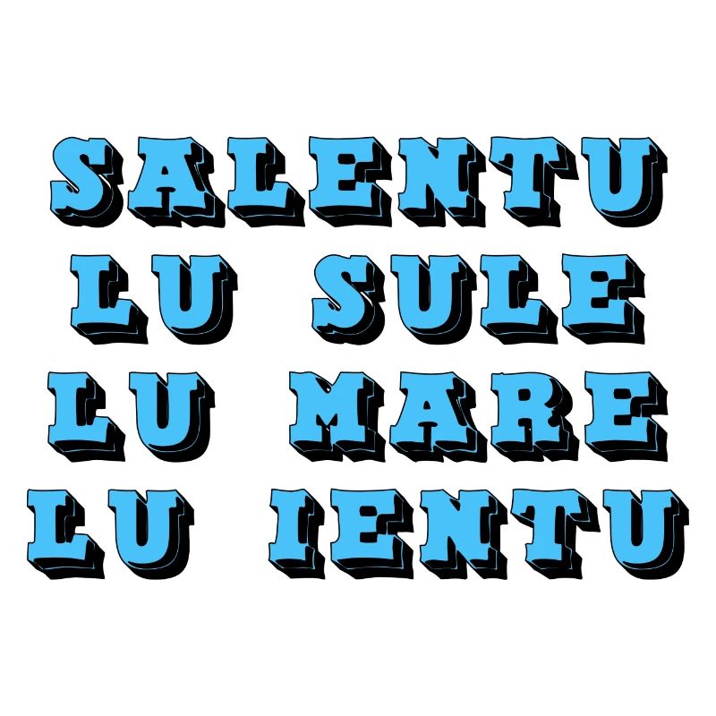 Salento lu sule lu mare lu ieuntu