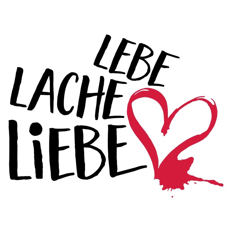 Lebe Lache Liebe | Valentinstag Geschenk