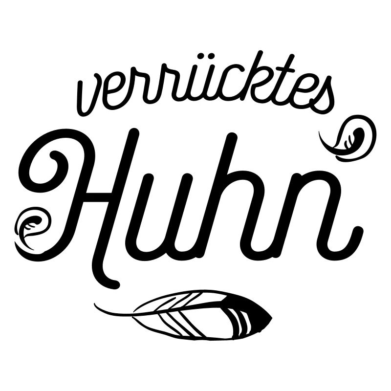 verrücktes Huhn