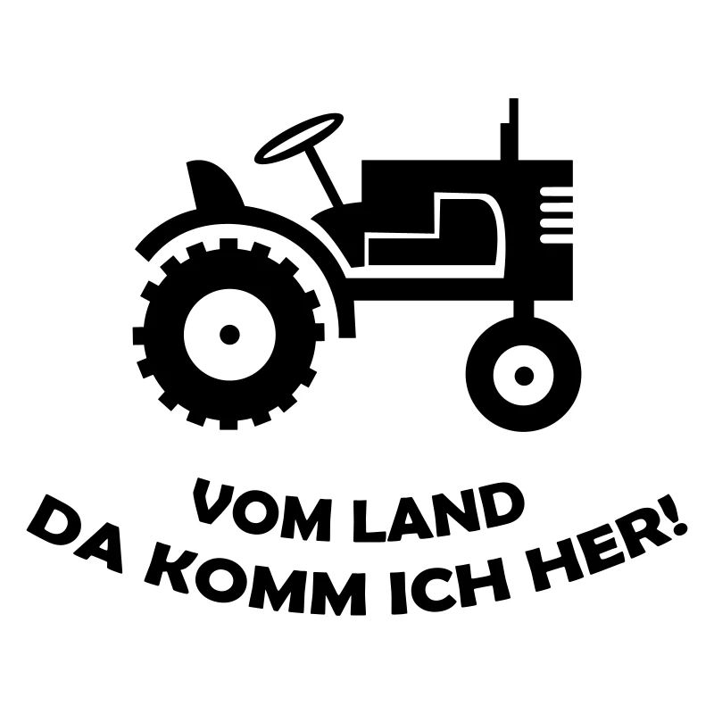 Traktor Vom Land da komm ich her