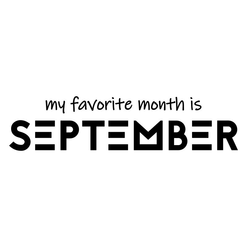 Mon mois préféré est septembre