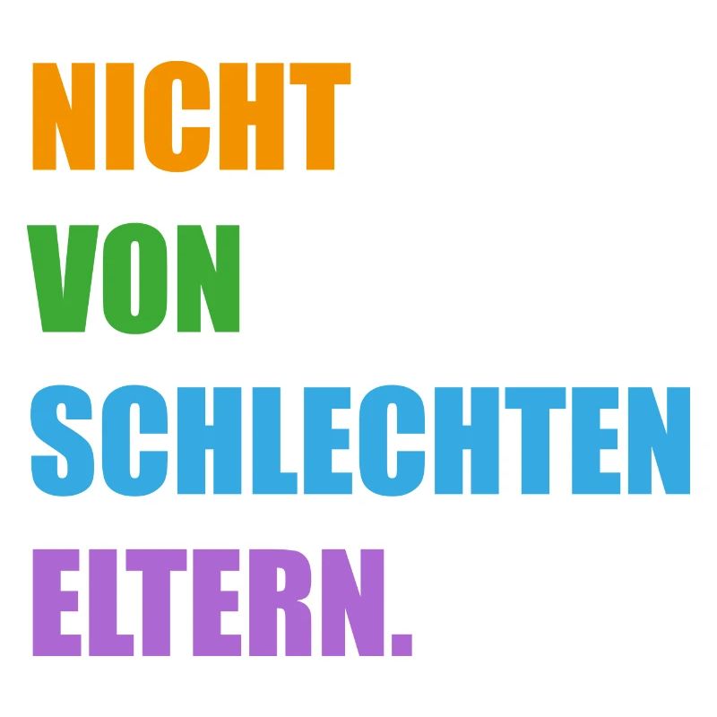 Nicht von schlechten Eltern Mutter Vater Liebe