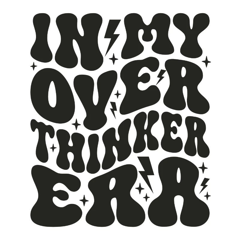 Dans mon ère Overthinker Overthink