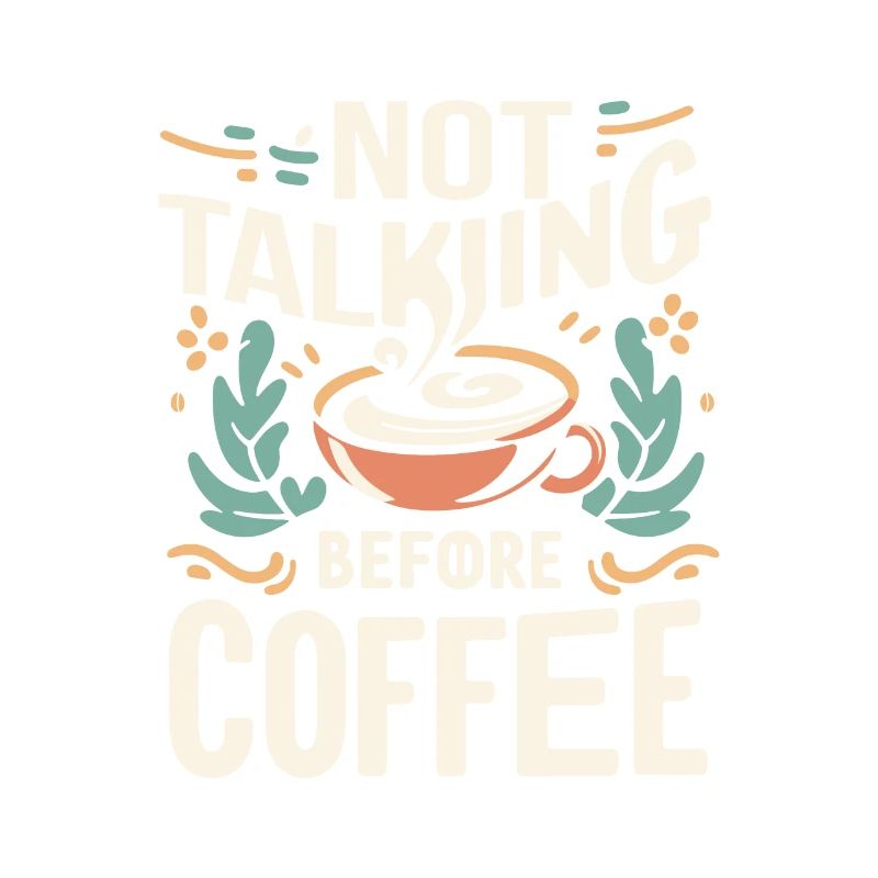 Not Talking before Coffee