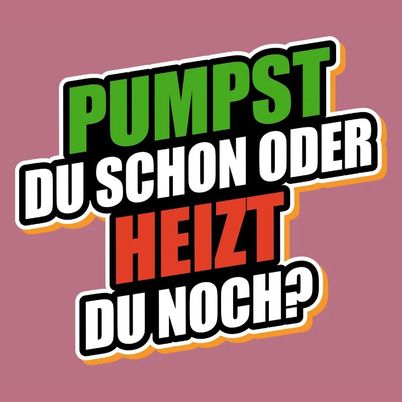 Pumpst du schon oder heizt du noch? - Wärmepumpe